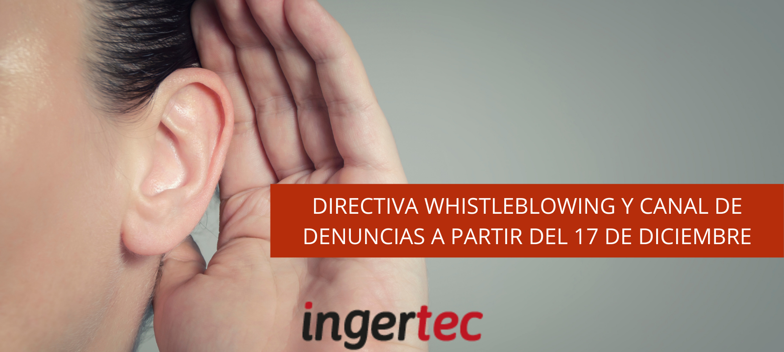 Directiva Whistleblowing y Canal de Denuncias