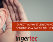 Directiva Whistleblowing y Canal de Denuncias